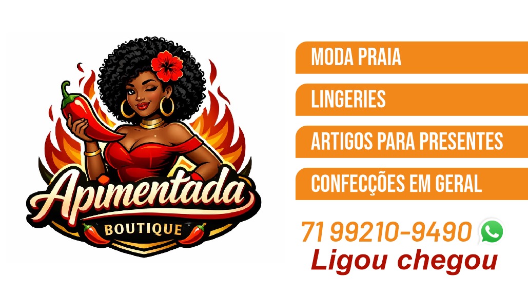 BOUTIQUE APIMENTADA.  LIGOU CHEGOU.  PEDIDOS 71988767722. ENTREGA POR MOTOBOY DE APLICATIVOS A COMBINAR , SEDEX 10, ETC. MEI EDIVALDO OLIVEIRA. SEDE SÃO CAETANO ( Largo da Argeral )   SALVADOR BAHIA. CONTATO : Whatsapp web    71992109490