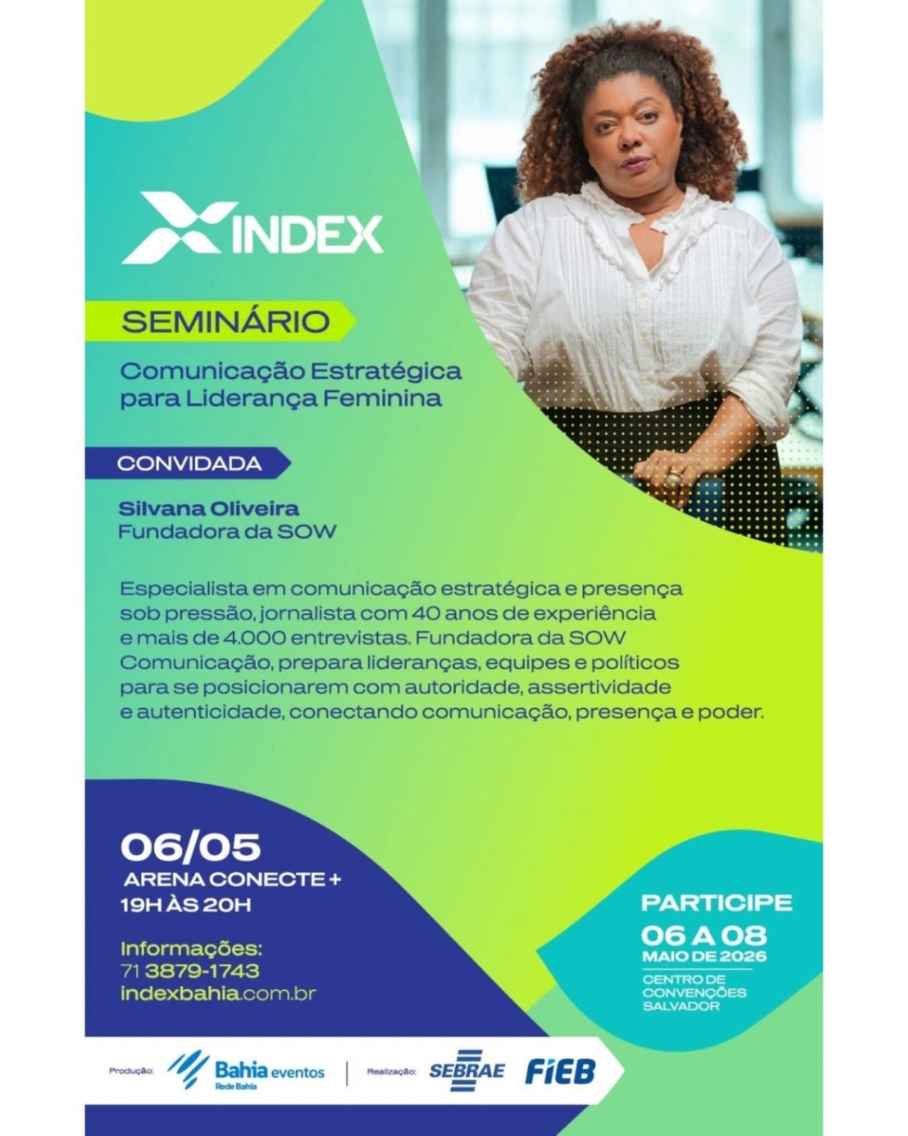 SUA COMUNICAÇÃO ESTRAGÉGICA EFICAZ  PARA O SEU NEG´CIO  :  PARTICIPE DA PALESTRA  E VAMOS CONVERSAR COM A JORNALISTA SILVANA OLIVEIRA, ESPECIALISTA EXPLICA CLARAMENTE, DIA 06 DE MAIO DE 2026, ARENA CONECTE. INSCREVA-SE AQUI NESSE LINK ​Aqui : https://sowcomunicacao.com/     https://sowcomunicacao.com/palestras