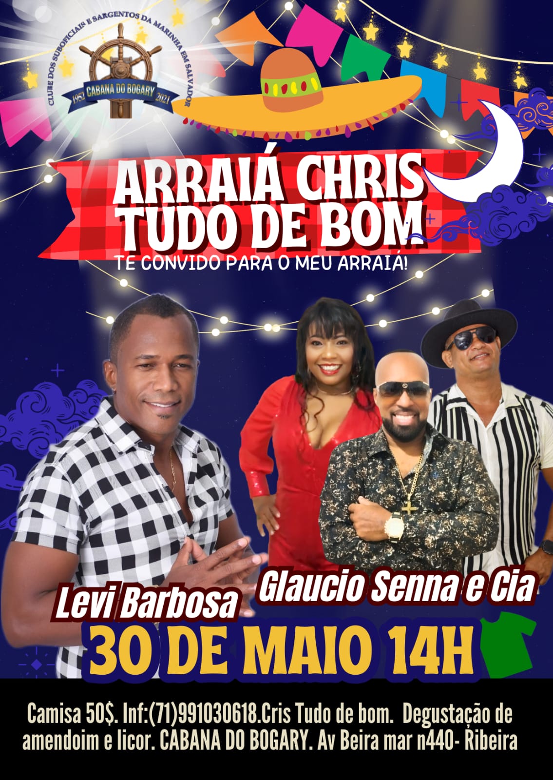 ARRAIÁ E PÉ DE SERRA DIA 30.05.2026 ÁS 14 HS.  É NA :CABANA DO BOGARY COM  RESTAURANTE CRIS TUDO DE BOM  RIBEIRA SALVADOR BAHIA. FORRÓ DO BAO COM  PREÇO JUSTO CONTATO 71 991030618 AVENIDA BEIRA MAR, 429, RIBEIRA SALVADOR BAHIA . CAMISAS 50,00 FAÇA LOGO SUA RESERVA