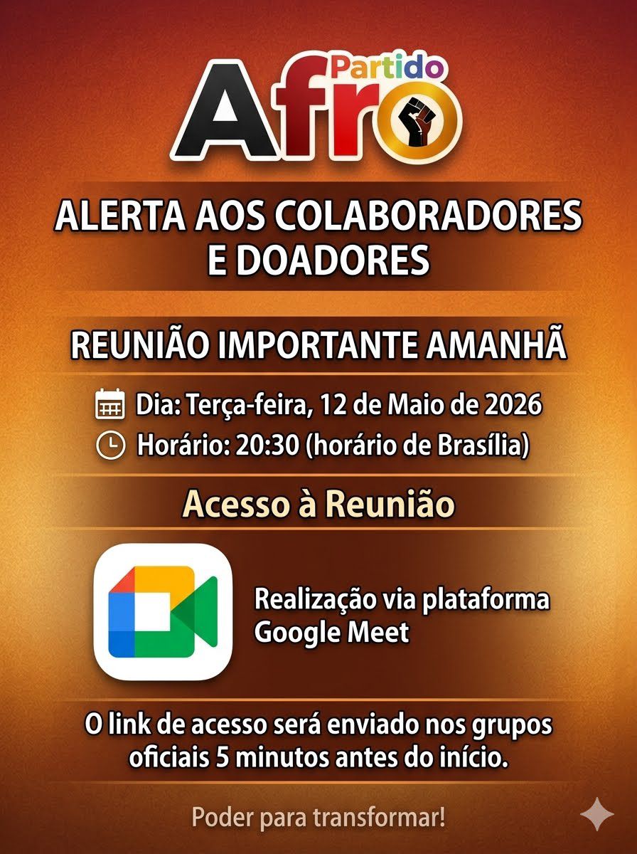 CONEBRAS - CONFEDERAÇÃO DOS NEGROS DO BRASIL & PARTIDO AFRO 2026