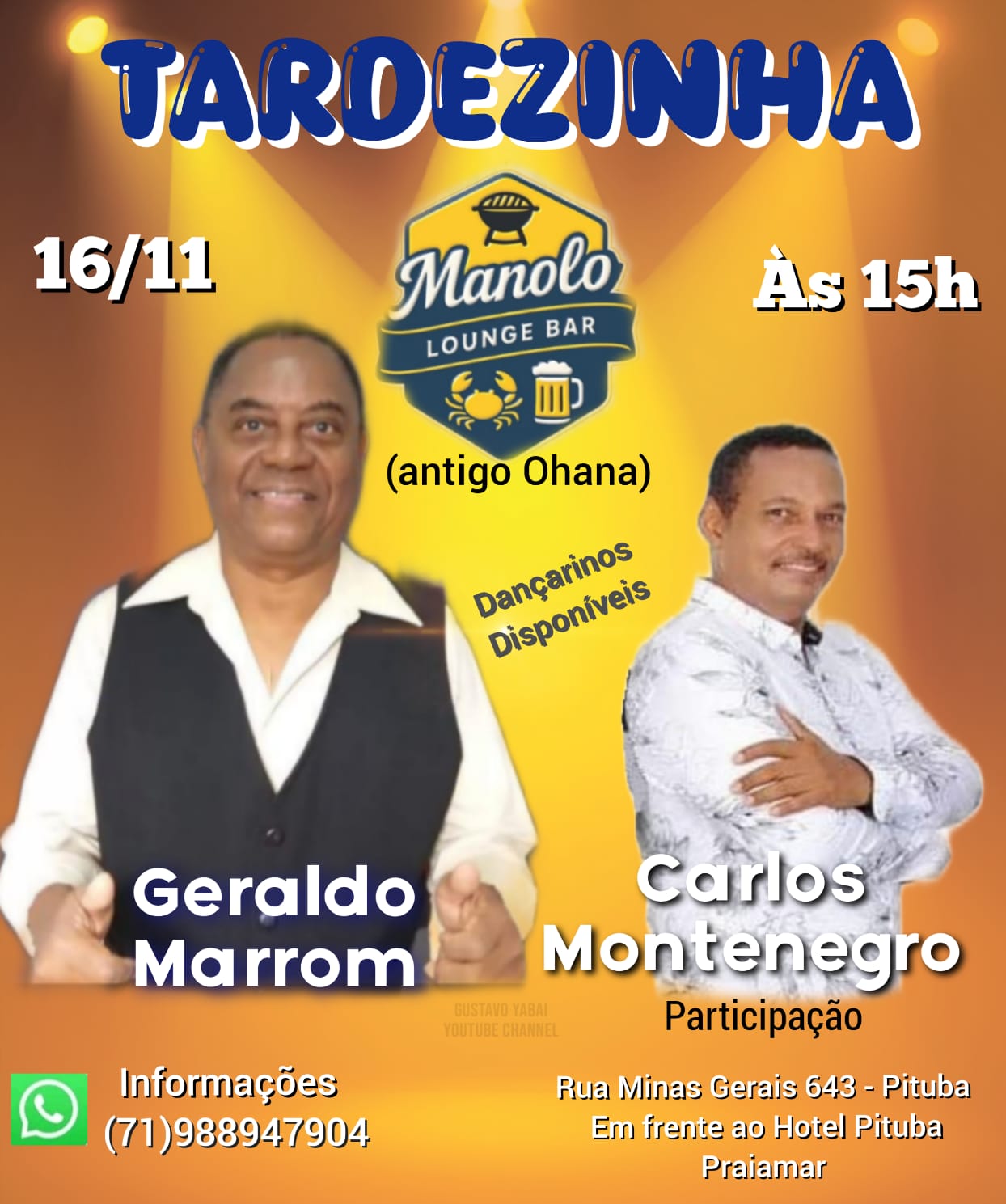 É SHOW CANTOR  GERALDO MARROM. CONTATO SHOWS DE EVENTOS  71 9988-6677 . https://www.facebook.com/geraldo.marrom
