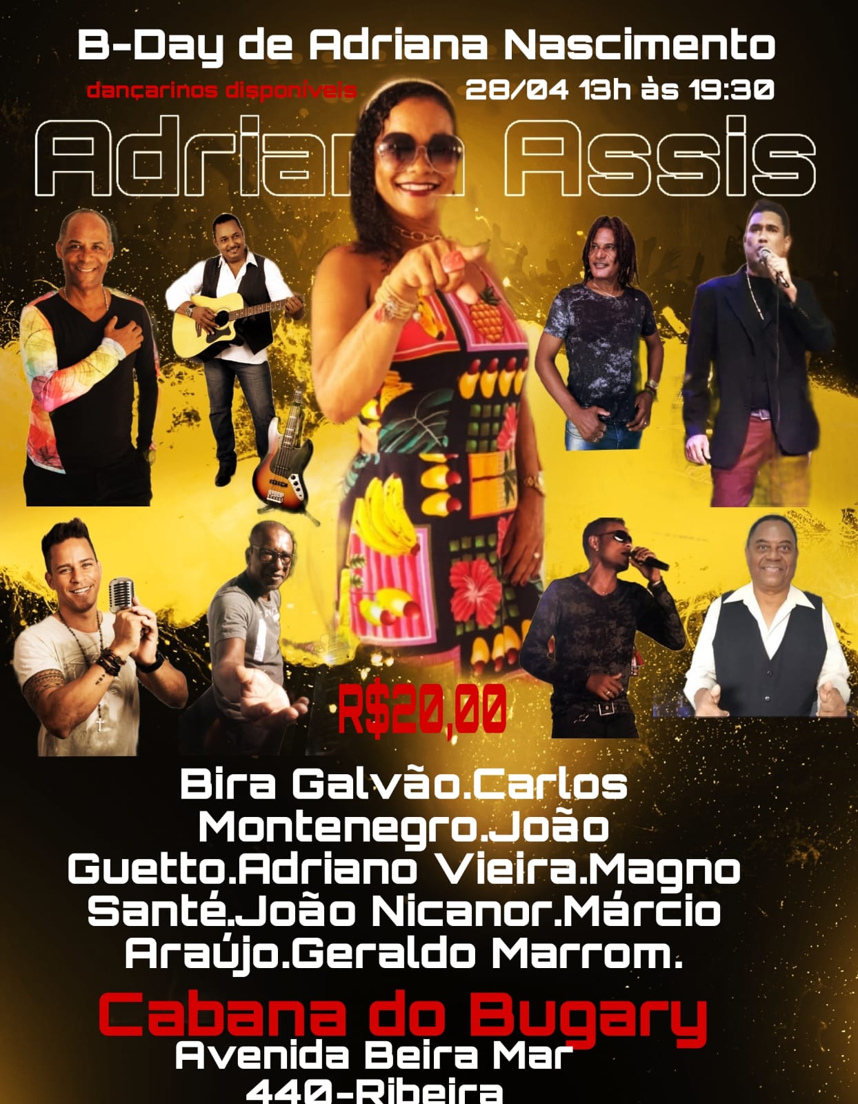 ADRIANA ASSIS APRESENTA B-DAY NA CABANA DO BOGARY RIBEIRA SALVADOR BAHIA  DIA 23  DE ABRIL DE 2024  13 HS.  ESSE É O CAMINHO DA SUA FESTA COM DIVERSÃO GARANTIDA