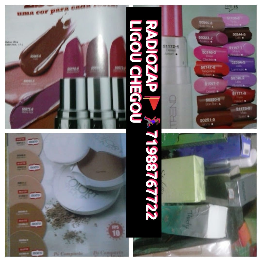 AVON NATURA  MARY KEY  EUDORA  DEMILLUS RADIOZAP LIGOU CHEGOU