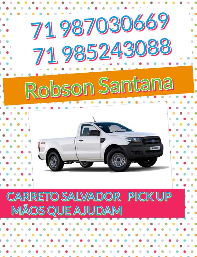 CARRETO TIPO PICK UP . MÃOS QUE AJUDAM. SALVADOR ROBSON SANTANA CONTATO  71987030669    71985243088